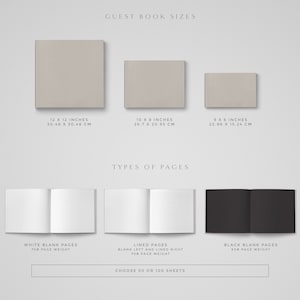 May include: Image showcasing guest book sizes: 12 x 12 inches, 10 x 8 inches, and 9 x 6 inches. The image also displays different page types: white blank, lined, and black blank pages. The text reads "Choose 50 or 100 sheets."