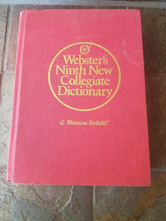 1986 Websters Ninth New Collegiate Dictionary A Mirriam Webster Dictionary - 