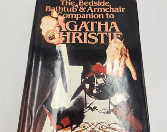 The New Bedside, Bathtub and Armchair Companion to Agatha Christie