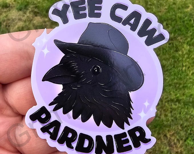 Yee Caw Pardner Decal Sticker - UV, Water Proof!