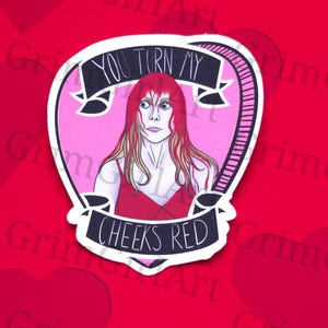 Horror Valentijnssticker - You Turn My Cheeks Red