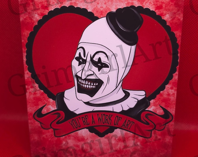 You're A Work Of Art - Horror Card - Small Sized Card - READ ALL INFO