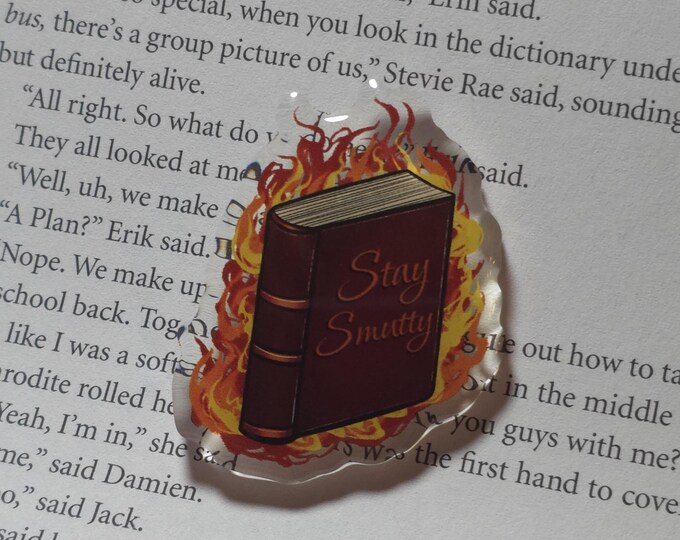 Book Pin Stay Smutty Acrylic