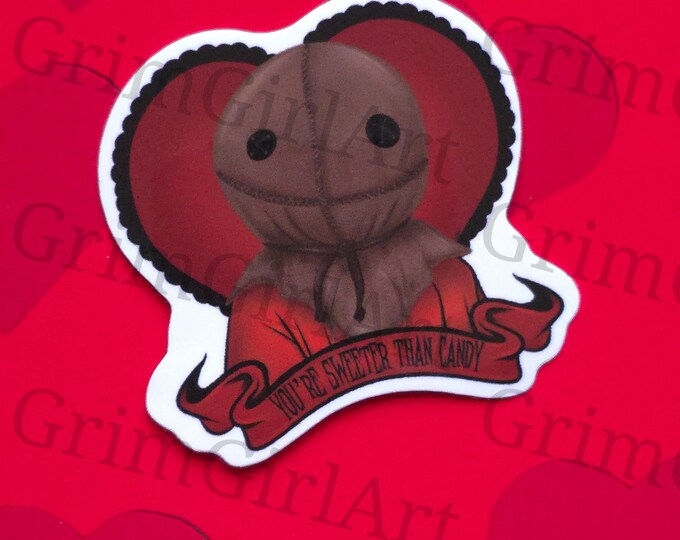 Horror Valentine Sticker - You're Sweeter Than Candy