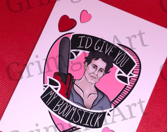 I'd Give You My Boom Stick - Horror Card - READ ALL INFO