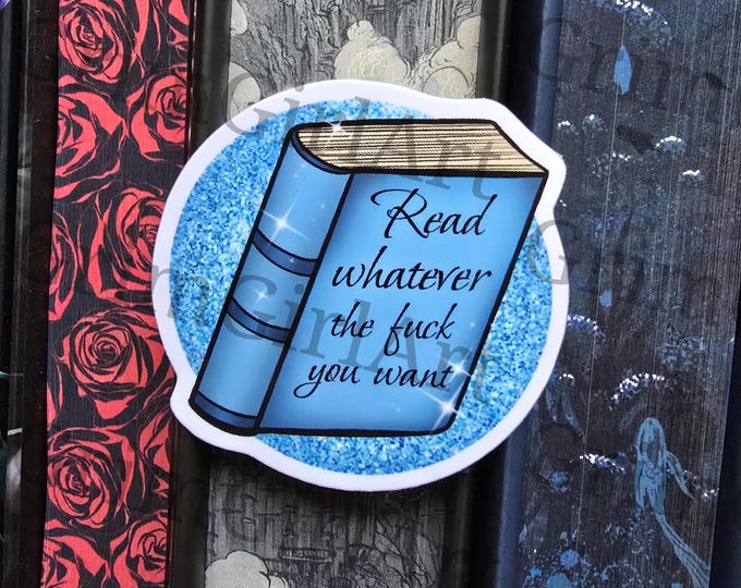 Book Sticker Read Whatever The F* You Want