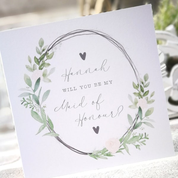 Personalised Will You Be My Maid, Matron, or Man of Honour card. Rustic, greenery, botanical, country floral card.