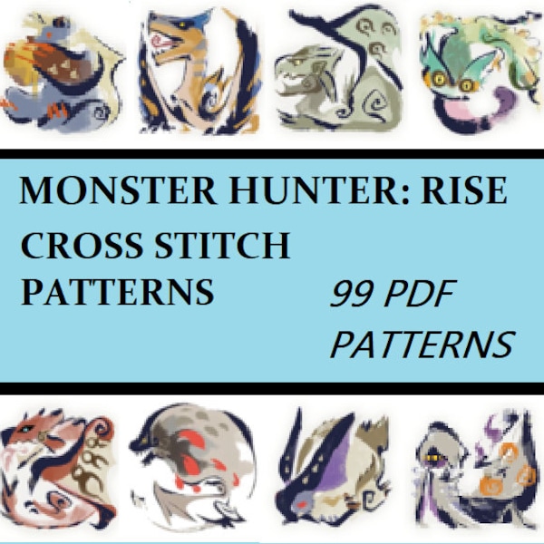 Monster Hunter Rise Cross Stitch Pattern - ¡Colección! (99 PDF)