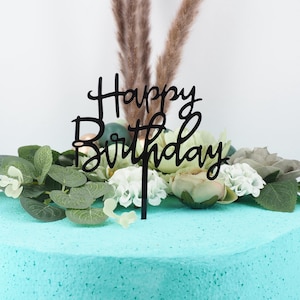 Happy Birthday Acryl schwarz Cake Topper Tortenstecker Kuchenstecker Torten Deko