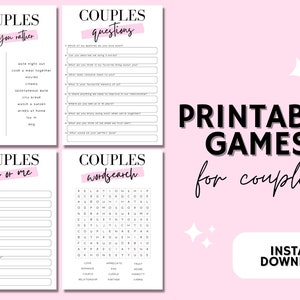 May include: Four white printable game sheets for couples featuring black text and pink accents. The sheets include Would You Rather, Questions, You or Me, and a word search. The text PRINTABLE GAMES for couples and INSTANT DOWNLOAD is visible.