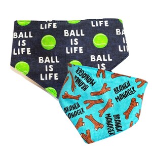 Ball is Life & Branch Manager Dog Bandana