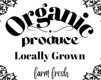 Organic Produce digital printout, Digital sign, PDF sign