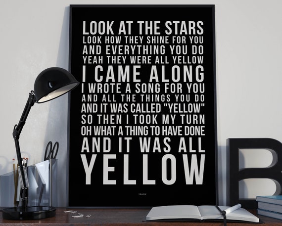 Yellow Song Lyrics Typography Coldplay Tribute Printed Music Art Bedroom Office Lounge Home Decor