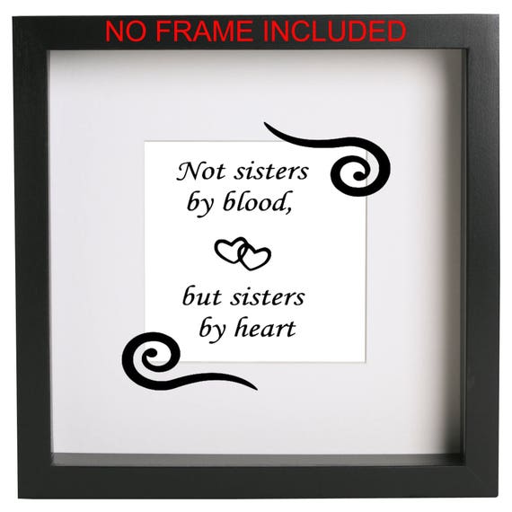 Not Sisters By Blood But Heart Frame Vinyl Sticker Only Ribba Box