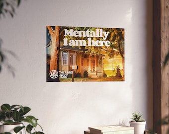 Mentally I Am Here Poster Print, Epcot Wall Art, Matte Horizontal Posters, Living With The Land, B Jones Farmhouse Decor, Disney World Gift