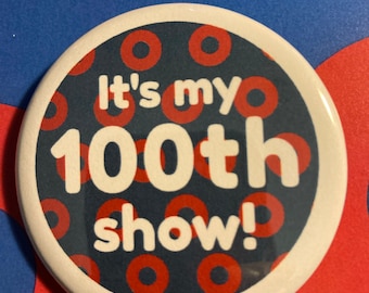 Phish 100th Show Pin Button