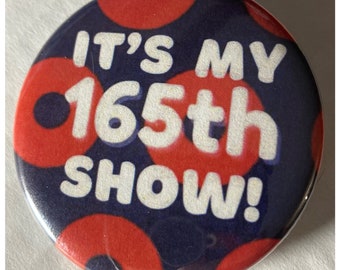 Phish 165th Show Pin Button