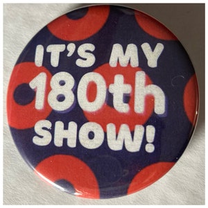 Phish 180th Show Pin Button