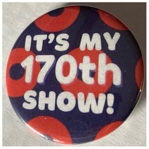 Phish 170th Show Pin Button
