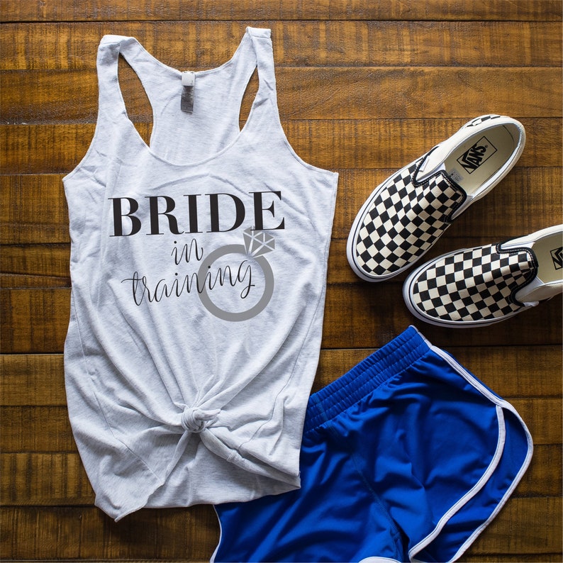 anniversary gift bride gift Bride in Training workout tank bridal shower girlfriend gift gift for her fitness shirt