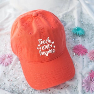 Teach Love Inspire Teacher Hat, Teacher Appreciation Gift, Thank You Gift, Gifts for Teachers, Teacher Baseball Cap, Embroidered Hat