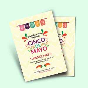 May include: A yellow and white invitation with a colorful Cinco de Mayo design. The text reads "Join us for a fiesta to celebrate Cinco de Mayo, Tuesday, May 5. Drinks, live music, food, free entry. Doors open at 9pm. 123 Street Name, City, State, 00000. Phone: 000-000-0000."