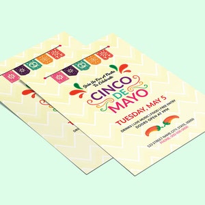 May include: A yellow and white invitation with colorful paper flags and the text "Join Us For A Fiesta To Celebrate Cinco De Mayo" and "Tuesday, May 5" with details about the event.