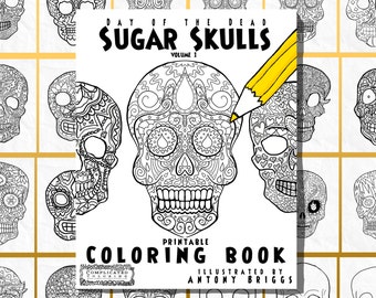 Sugar Skulls - Day of the Dead - Adult Colouring Book - Complicated Coloring