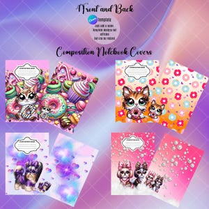 May include: A collection of composition notebook covers with colorful designs. The covers feature illustrations of cats, donuts, puppies, and abstract patterns. The text "Front and Back" and "Composition Notebook Covers" are visible.