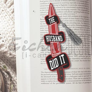 Bookmark -The Husband Did It Readers Gift Librarian Bookish Book Merch Accessory Serial True Crime Documentary Funny Podcast Autopsy Murder