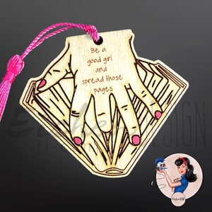 Bookmark Good Girl Spread Those Pages Wooden Engraved NSFW Dark Romance Funny Bookish Reader Gift Red Fingernails Open Book