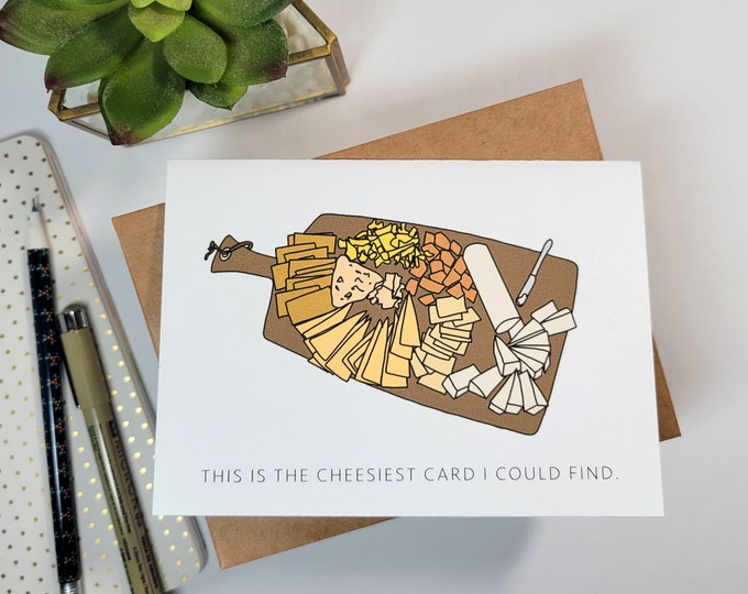Funny Cheese Pun Greeting Card - Sarcastic Anniversary Card