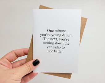 Funny Sarcastic Birthday Card: Getting Old Greeting