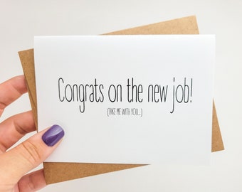 May include: A white card with a brown envelope. The card says "Congrats on the new job! (Take me with you.)"