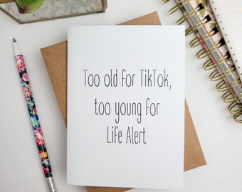 Funny Birthday Card About Getting Older For Millennials and Boomers