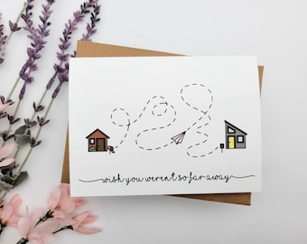 Long Distance Friendship or Relationship Card - Card for Someone Who Just Moved