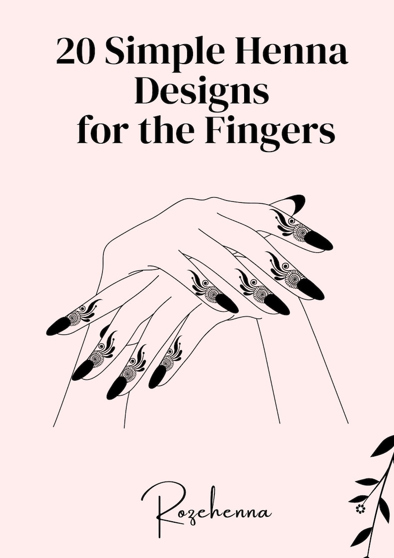 May include: Illustration of hands with henna designs on the fingers. The image features black nail polish and henna patterns on a light pink background. Text at the top reads "20 Simple Henna Designs for the Fingers". The artist's name, Rozchenna, is at the bottom.