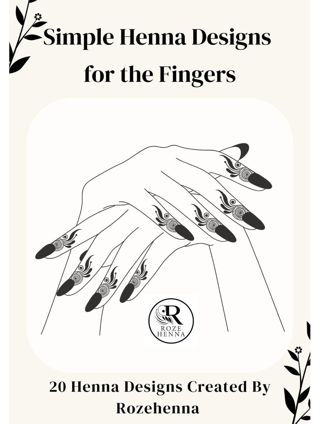 Henna Tattoo Art Henna Ebook Simple Henna Designs Learn Henna Henna