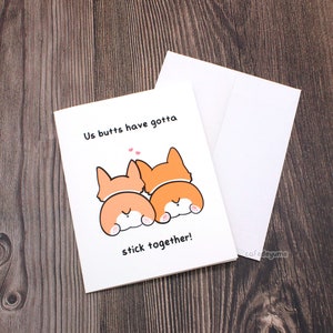 Butts Grußkarte, us butts have gotta stick together Valentinskarte Corgis Butt Weihnachtskarte Geburtstag für ihn für sie
