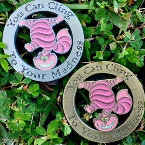 Cling to your Madness Cheshire Cat Pin