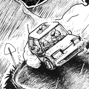 Cliff Side Drift - Dog Family Driving in the Rain - Cute Animal and Car Themed Monochrome Inktober Art Print- 8 x 10"