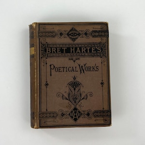 The Poetical Works of Bret Harte édition complète 1879, livre de poésie ancien à couverture rigide