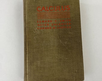 Calculus by Edward Smith, Meyer Salkover and Howard Justice 1938, Hardcover Textbook