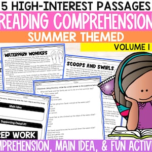 May include: A colourful printable worksheet for children featuring a cartoon girl reading a book. The worksheet is titled "5 High-Interest Passages Reading Comprehension Summer Themed Volume I" and includes activities such as identifying the main idea and supporting details.