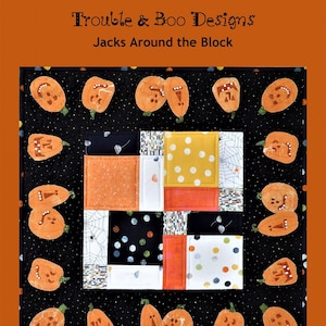 Könnte beinhalten: Eine schwarze und orangefarbene Quiltdecke mit Patchwork-Design, das verschiedene Muster zeigt, darunter Punkte, Streifen und ein Spinnennetz. Die Quiltdecke ist von einem Rand aus orangefarbenen Kürbisgesichtern auf schwarzem Hintergrund umgeben. Die Quiltdecke trägt den Titel "Jacks Around the Block" und die E-Mail-Adresse der Künstlerin lautet "Kristadyelle@gmail.com".