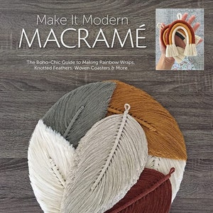 Make it Modern Macramé Fiber Art Book