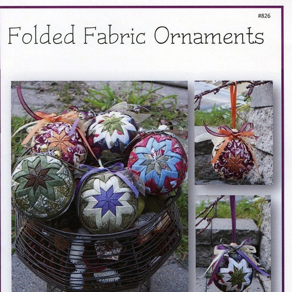 Folded Fabric Ornaments No Sewing Required Pattern SMC826 From Sew Many Creations