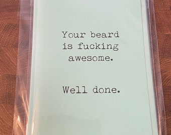 Beard / funny / swearing / blank /occasion / birthday / card /offensive / man