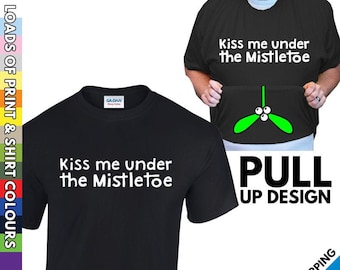 Mens Funny Rude Mistletoe Pull Up T Shirt - T-shirt imprimé - Christmas Xmas Winter Tee - Party Night Out T-shirt - Man Gift Present