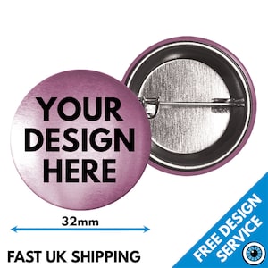 32mm Metallic Custom Badges • Personalised Printed Badge • Hen Stag Promotional